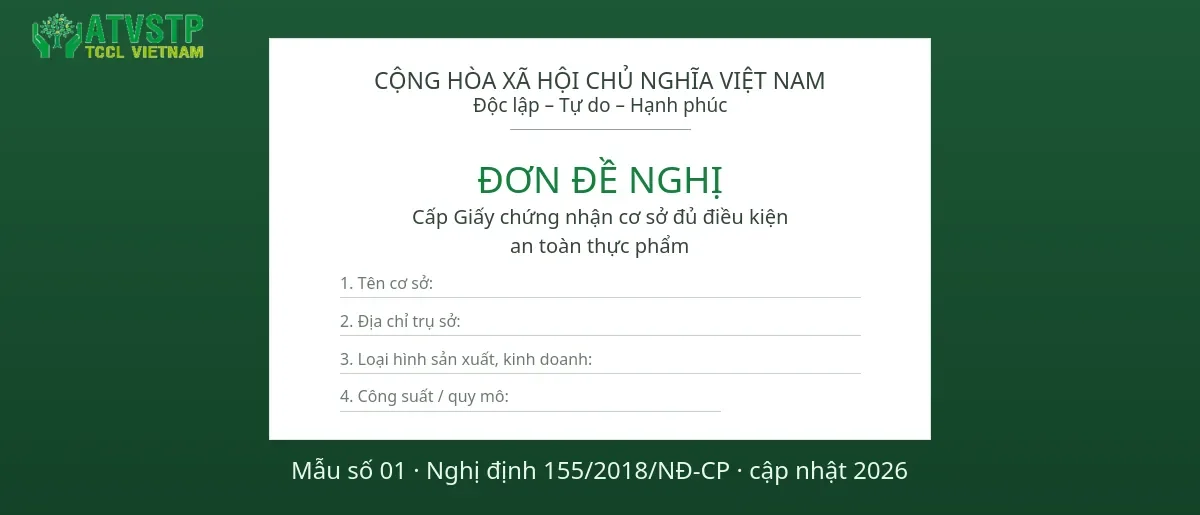 Mẫu đơn đề nghị cấp Giấy chứng nhận cơ sở đủ điều kiện an toàn thực phẩm 2026: cách điền & tải file