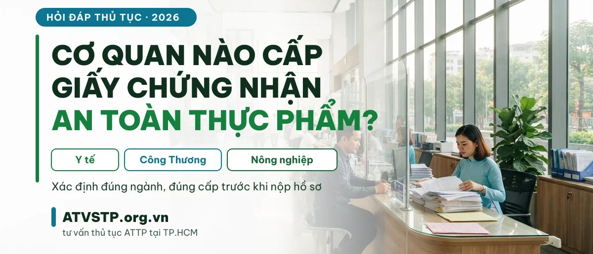 Cơ quan nào cấp giấy chứng nhận an toàn thực phẩm? (Y tế · Công Thương · Nông nghiệp)