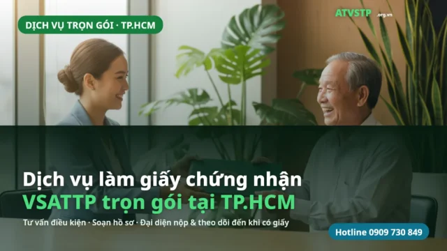 Dịch vụ làm giấy chứng nhận VSATTP tại TP.HCM (trọn gói)