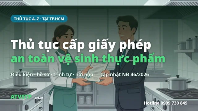 Thủ tục cấp giấy phép an toàn vệ sinh thực phẩm tại TP.HCM (2026)