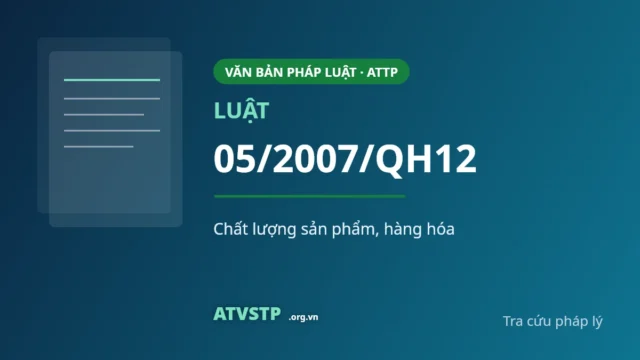 Luật Chất lượng sản phẩm, hàng hóa số 05/2007/QH12