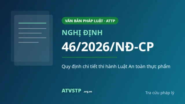 Nghị định 46/2026/NĐ-CP quy định thi hành Luật An toàn thực phẩm