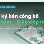 Đăng ký bản công bố sản phẩm 2026: TPBVSK, dinh dưỡng, nhập khẩu + Giấy tiếp nhận